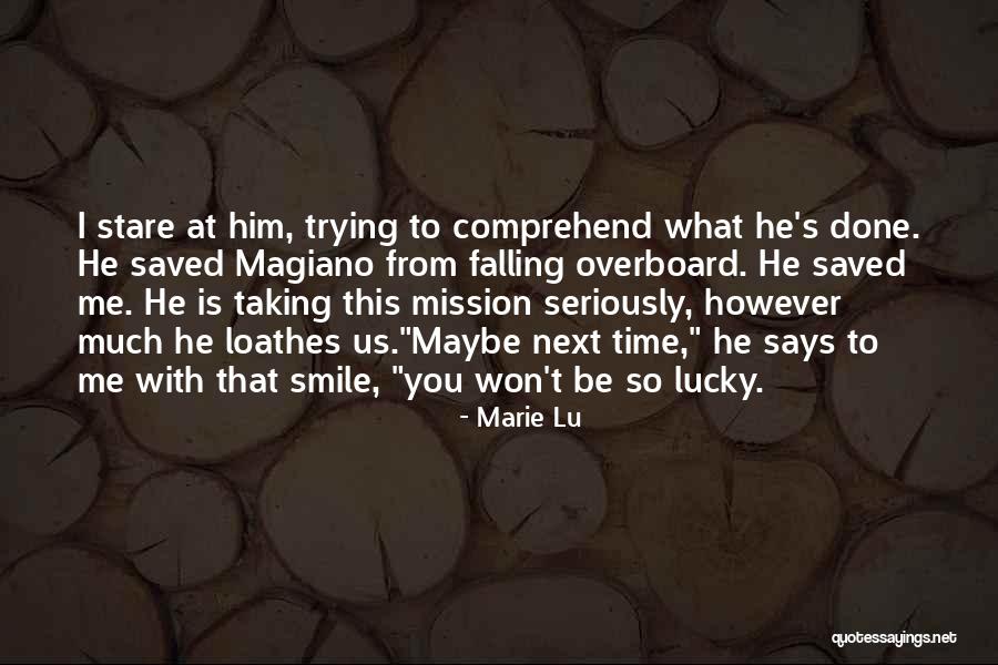 Sarhangnejad Quotes By Marie Lu Sarhangnejad Quotes By Marie Lu