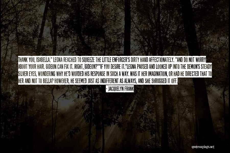 Sarico Quotes By Jacquelyn Frank Sarico Quotes By Jacquelyn Frank
