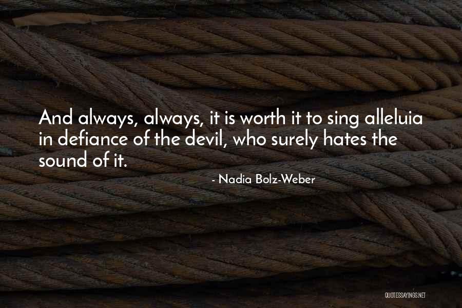 Sarimah Sekarang Quotes By Nadia Bolz-Weber Sarimah Sekarang Quotes By Nadia Bolz-Weber