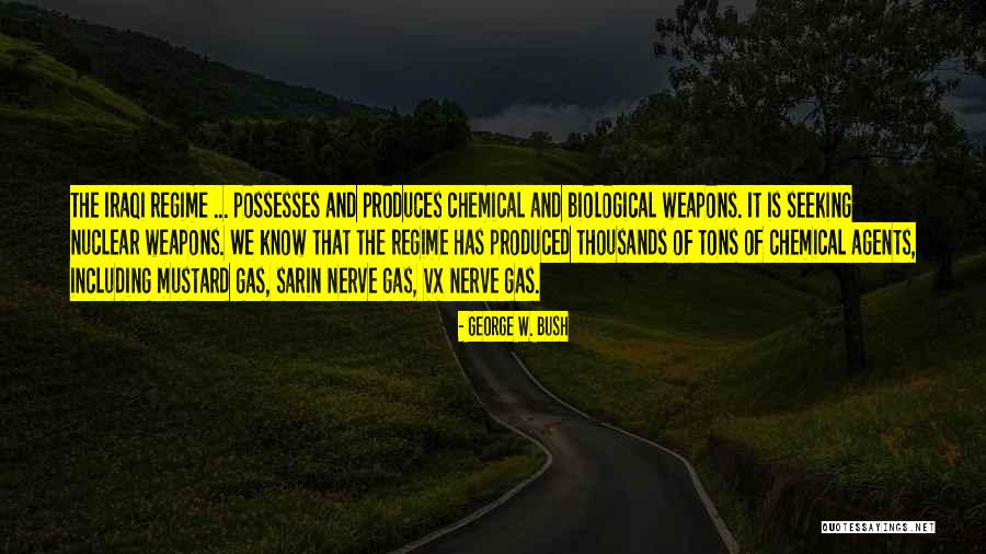 Sarin Gas Quotes By George W. Bush Sarin Gas Quotes By George W. Bush
