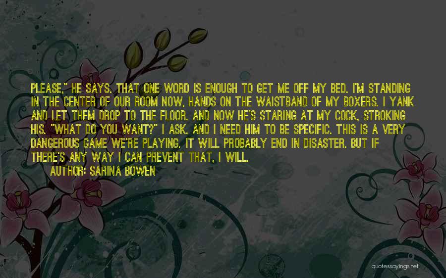 Sarina Bowen Quotes 1068311