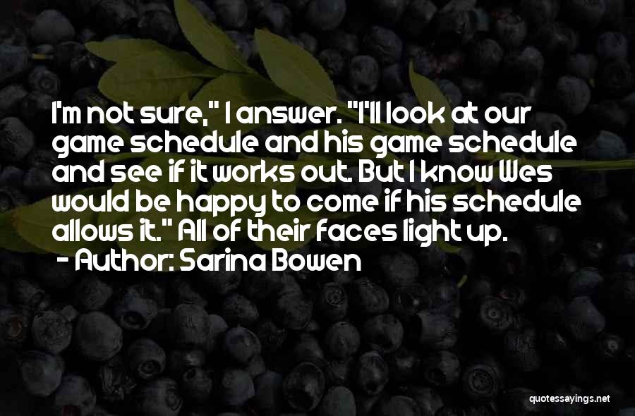 Sarina Bowen Quotes 1114480