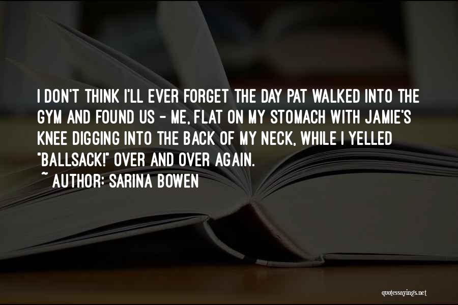 Sarina Bowen Quotes 1131314