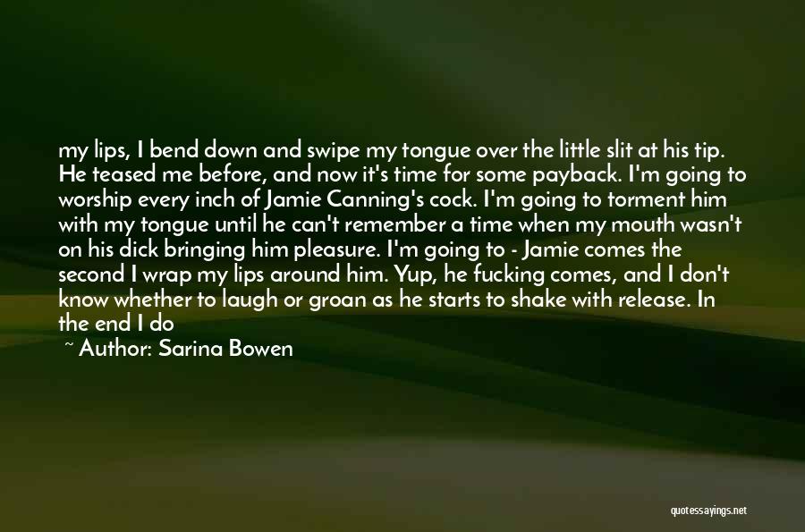 Sarina Bowen Quotes 1156380