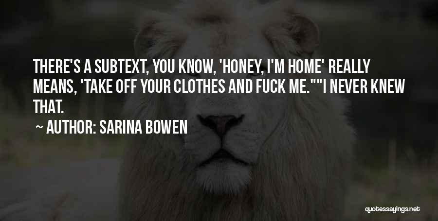 Sarina Bowen Quotes 1254736