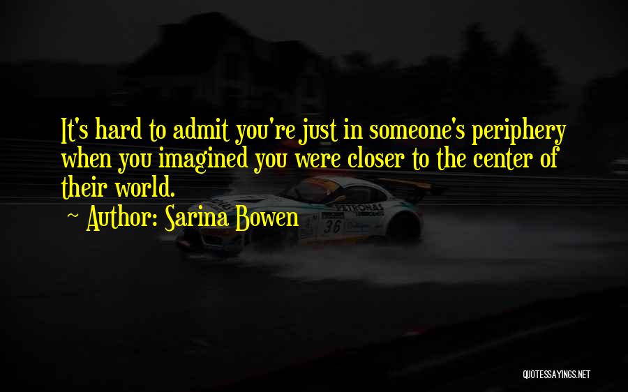 Sarina Bowen Quotes 387435