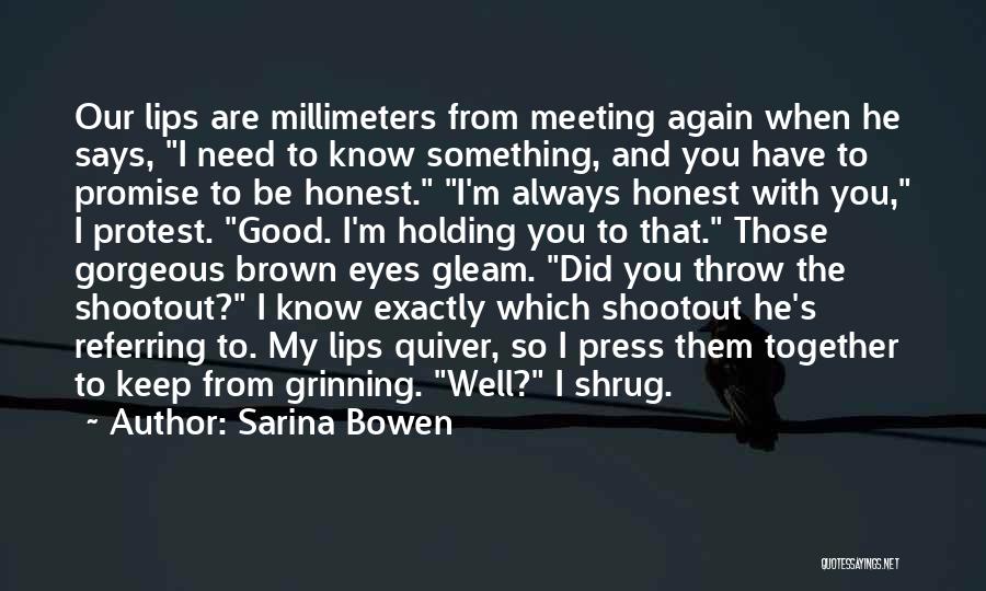 Sarina Bowen Quotes 474346
