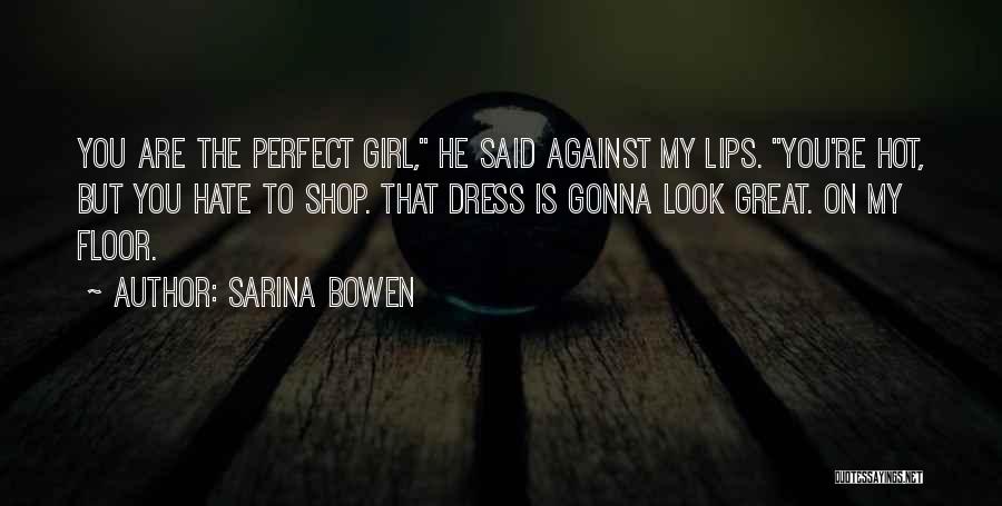 Sarina Bowen Quotes 810550