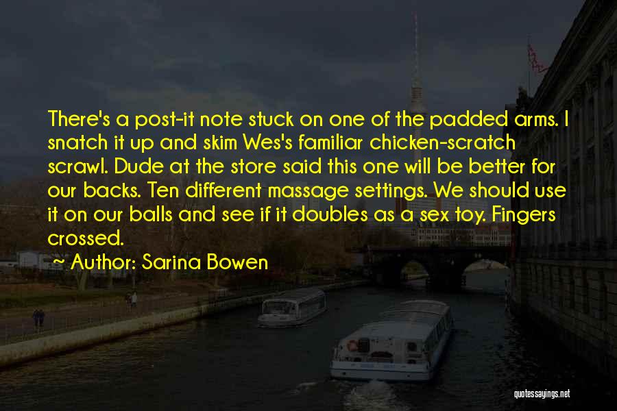 Sarina Bowen Quotes 921129