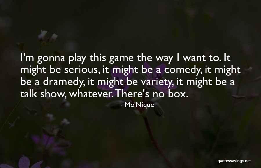 Sarinana Bikinis Quotes By Mo'Nique Sarinana Bikinis Quotes By Mo'Nique
