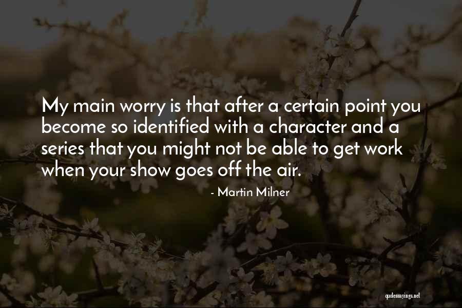 Sarisky Stones Quotes By Martin Milner Sarisky Stones Quotes By Martin Milner
