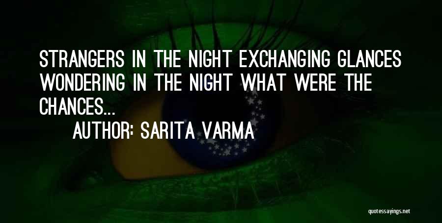 Sarita Varma Quotes 1830894