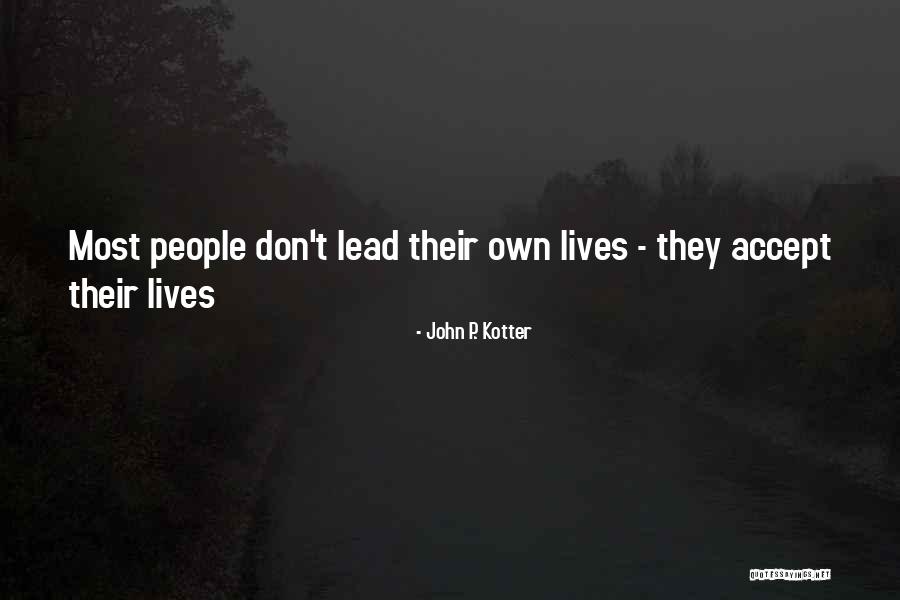 Sariwangi Kayu Quotes By John P. Kotter Sariwangi Kayu Quotes By John P. Kotter