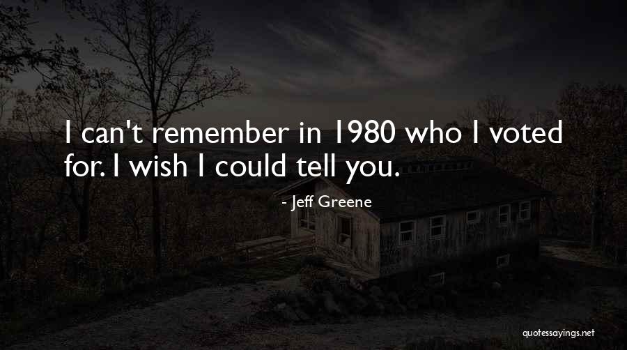 Sariyagi Quotes By Jeff Greene Sariyagi Quotes By Jeff Greene