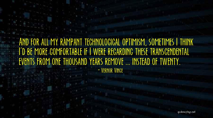 Sariyagi Quotes By Vernor Vinge Sariyagi Quotes By Vernor Vinge