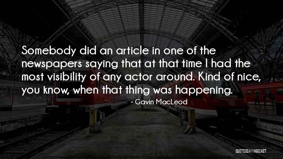 Sarjetas Quotes By Gavin MacLeod Sarjetas Quotes By Gavin MacLeod