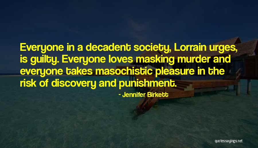 Sarjit Ray Quotes By Jennifer Birkett Sarjit Ray Quotes By Jennifer Birkett