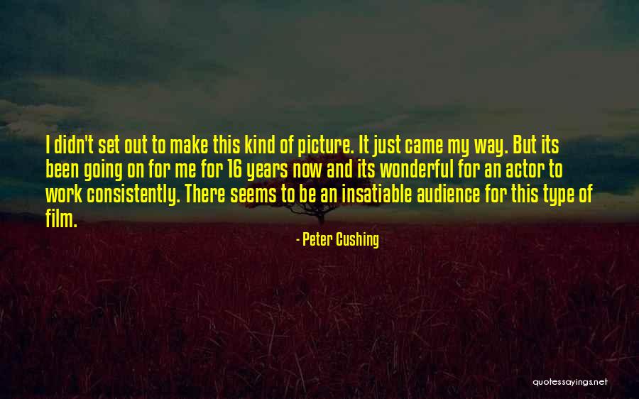 Sarju Singh Quotes By Peter Cushing Sarju Singh Quotes By Peter Cushing