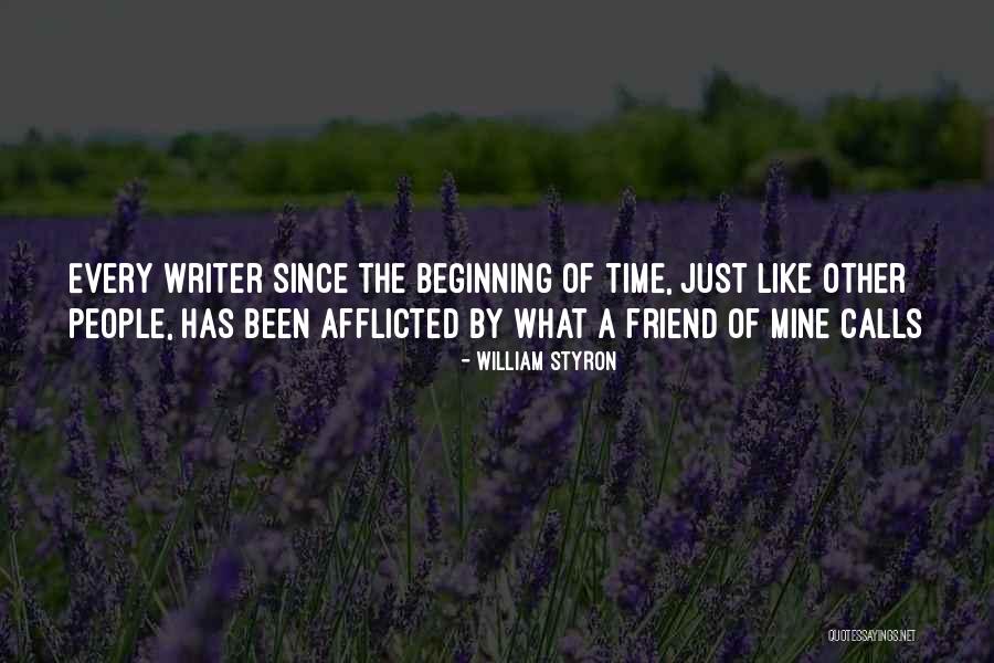 Sarju Singh Quotes By William Styron Sarju Singh Quotes By William Styron