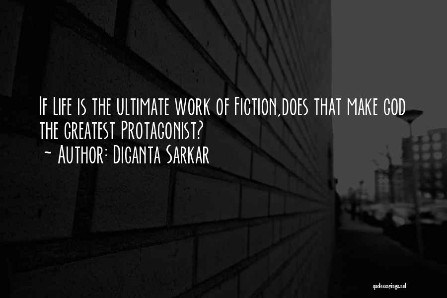 Sarkar Quotes By Diganta Sarkar