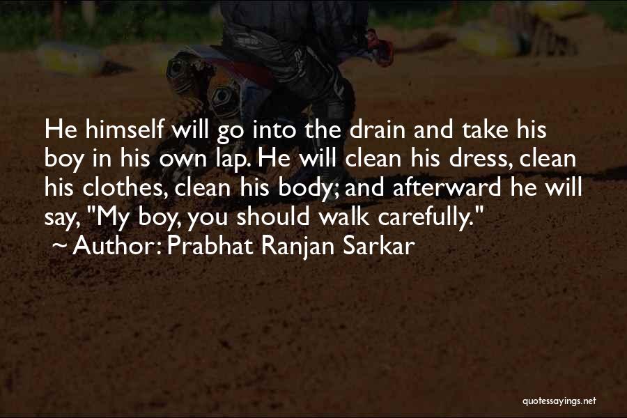 Sarkar Quotes By Prabhat Ranjan Sarkar