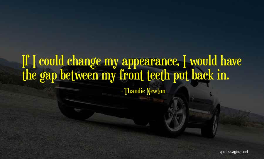 Sarkasme Dalam Quotes By Thandie Newton Sarkasme Dalam Quotes By Thandie Newton