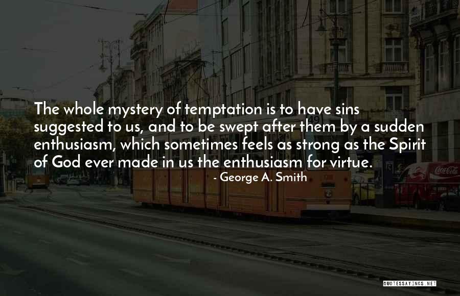 Sarkin Kano Quotes By George A. Smith Sarkin Kano Quotes By George A. Smith