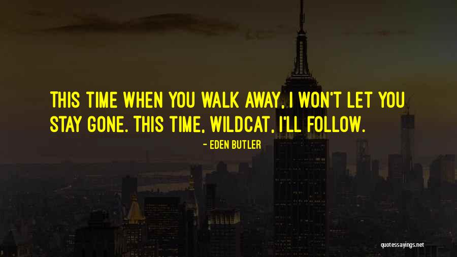 Sarkisyan Family Quotes By Eden Butler Sarkisyan Family Quotes By Eden Butler