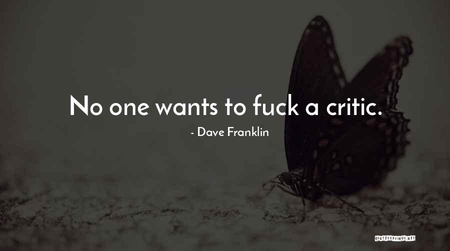 Sarkisyan Pawilyan Quotes By Dave Franklin
