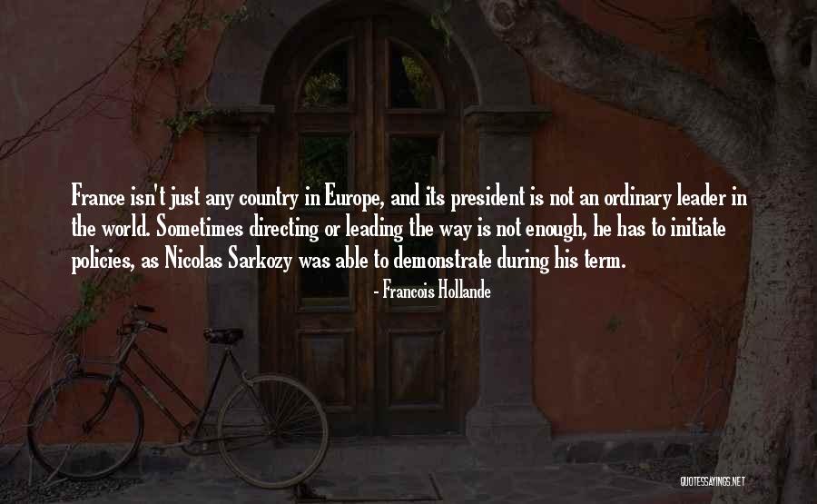 Sarkozy Quotes By Francois Hollande Sarkozy Quotes By Francois Hollande