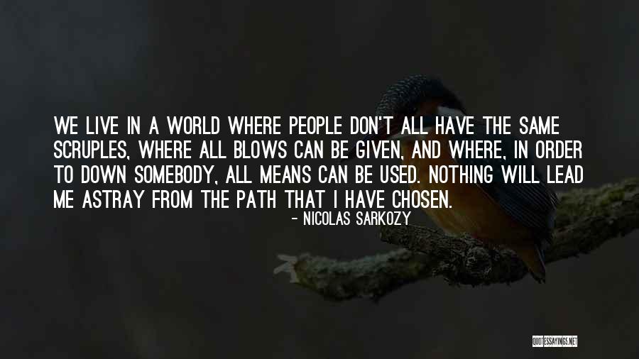 Sarkozy Quotes By Nicolas Sarkozy Sarkozy Quotes By Nicolas Sarkozy