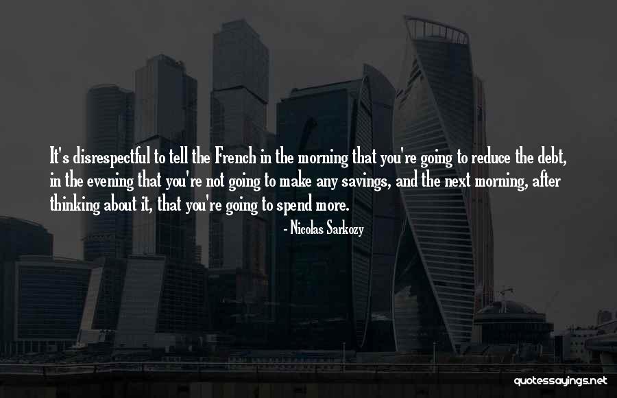 Sarkozy Quotes By Nicolas Sarkozy Sarkozy Quotes By Nicolas Sarkozy