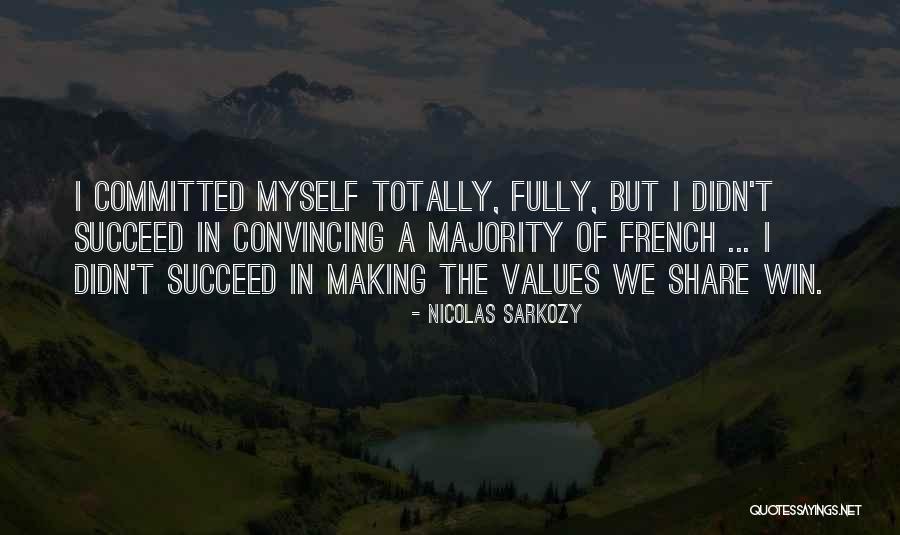Sarkozy Quotes By Nicolas Sarkozy Sarkozy Quotes By Nicolas Sarkozy