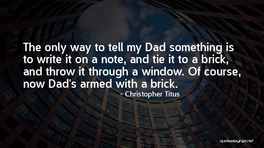 Sarky Bailey Quotes By Christopher Titus Sarky Bailey Quotes By Christopher Titus