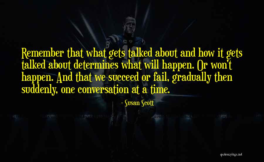 Sarky Bailey Quotes By Susan Scott Sarky Bailey Quotes By Susan Scott