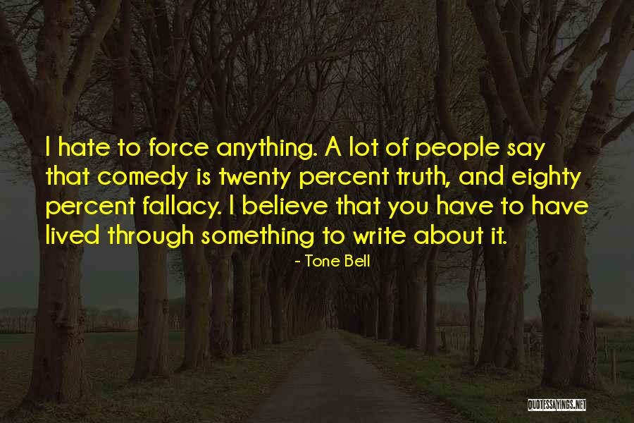 Sarlaac Quotes By Tone Bell Sarlaac Quotes By Tone Bell