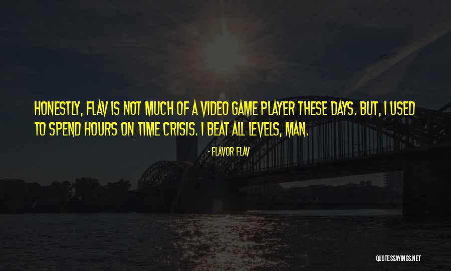 Sarlona Quotes By Flavor Flav Sarlona Quotes By Flavor Flav