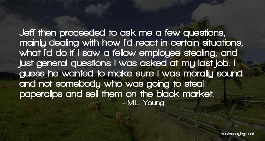 Sarlota Quotes By M.L. Young Sarlota Quotes By M.L. Young