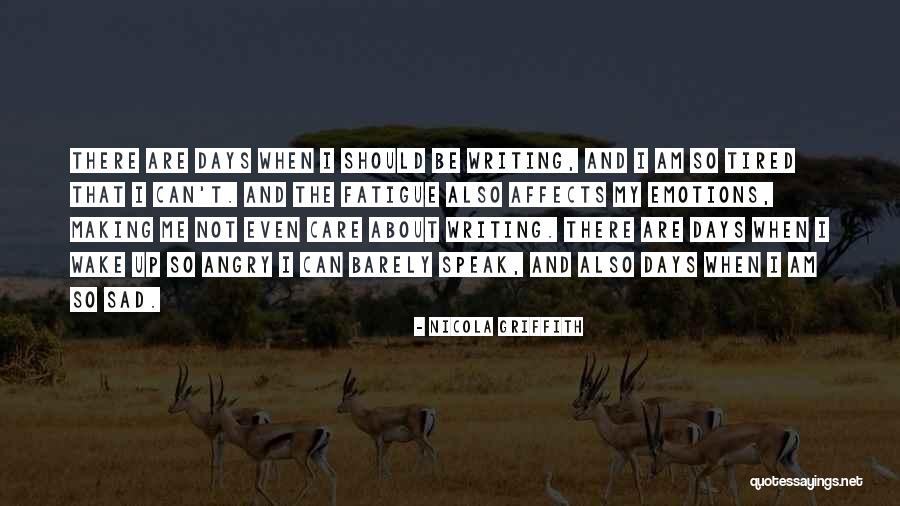 Sarmacraft Quotes By Nicola Griffith Sarmacraft Quotes By Nicola Griffith