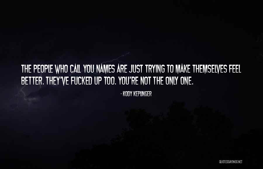 Sarmad Song Quotes By Kody Keplinger Sarmad Song Quotes By Kody Keplinger