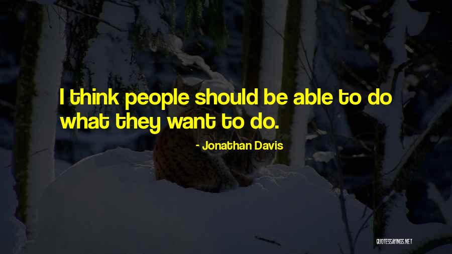 Sarmasdolas Quotes By Jonathan Davis Sarmasdolas Quotes By Jonathan Davis