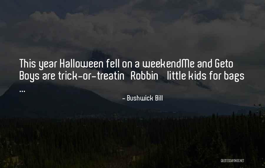 Sarmice Quotes By Bushwick Bill Sarmice Quotes By Bushwick Bill