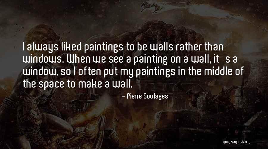 Sarnak Dragoon Quotes By Pierre Soulages Sarnak Dragoon Quotes By Pierre Soulages