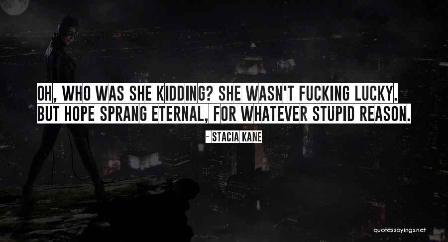Sarnese Quotes By Stacia Kane Sarnese Quotes By Stacia Kane