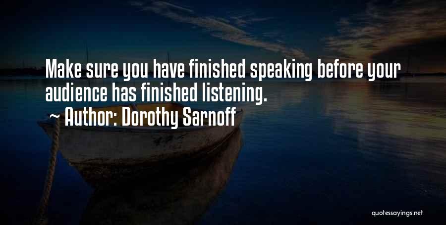 Sarnoff Quotes By Dorothy Sarnoff