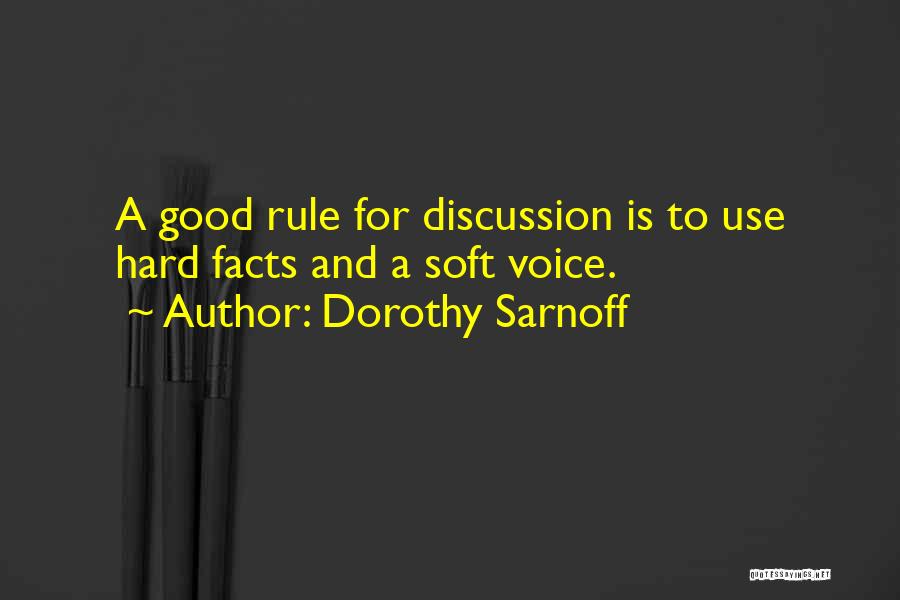 Sarnoff Quotes By Dorothy Sarnoff