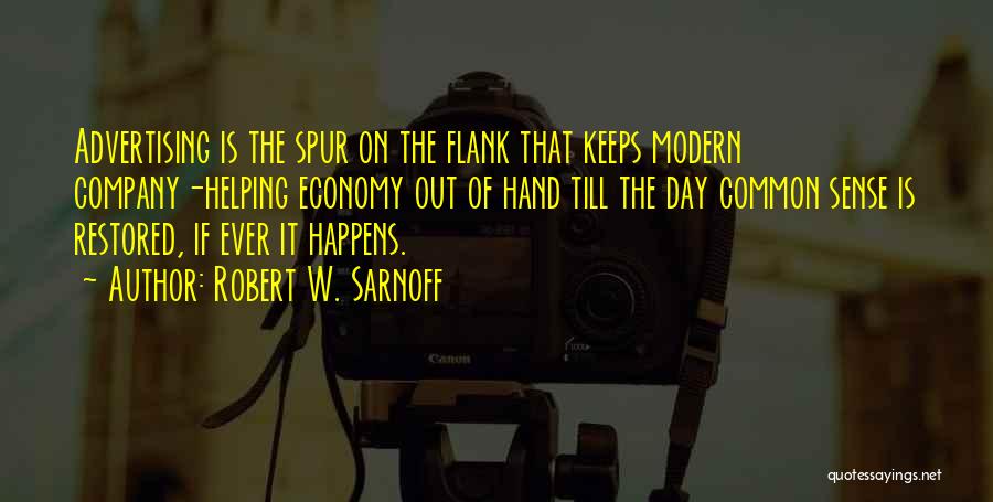 Sarnoff Quotes By Robert W. Sarnoff