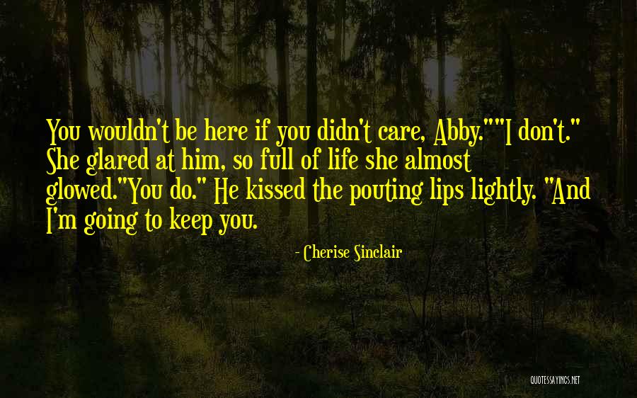 Sarnoski In Pennsylvania Quotes By Cherise Sinclair