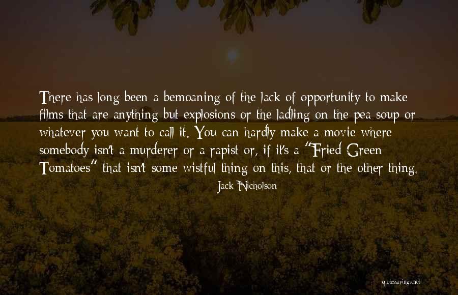 Sarnoski Medal Of Honor Quotes By Jack Nicholson Sarnoski Medal Of Honor Quotes By Jack Nicholson