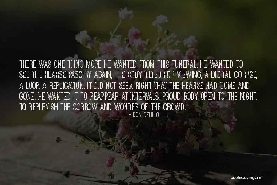 Saroeun Svay Quotes By Don DeLillo Saroeun Svay Quotes By Don DeLillo